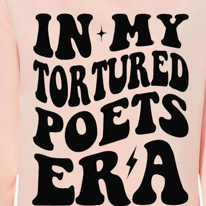 Funny In My Tortured Era In My Poet Era Gift Womens California Wash Sweatshirt