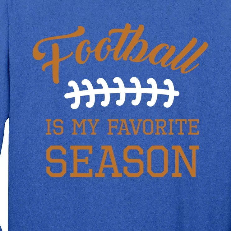 Football Is My Favorite Season Husband Fantasy Player Cute Gift Long Sleeve Shirt