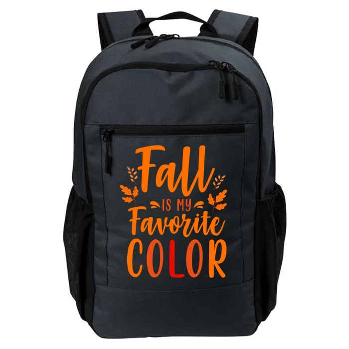 Fall Is My Favorite Color Daily Commute Backpack