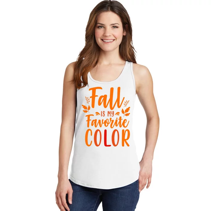 Fall Is My Favorite Color Ladies Essential Tank