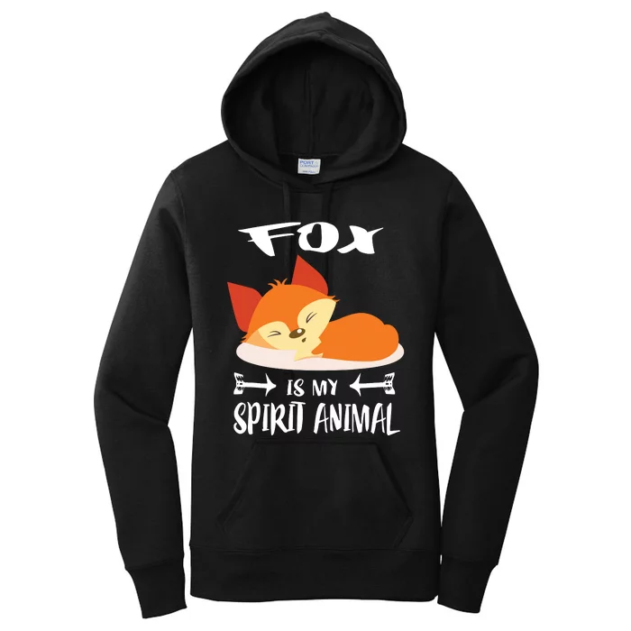 Fox Is My Spirit Animal Funny Gift Women's Pullover Hoodie