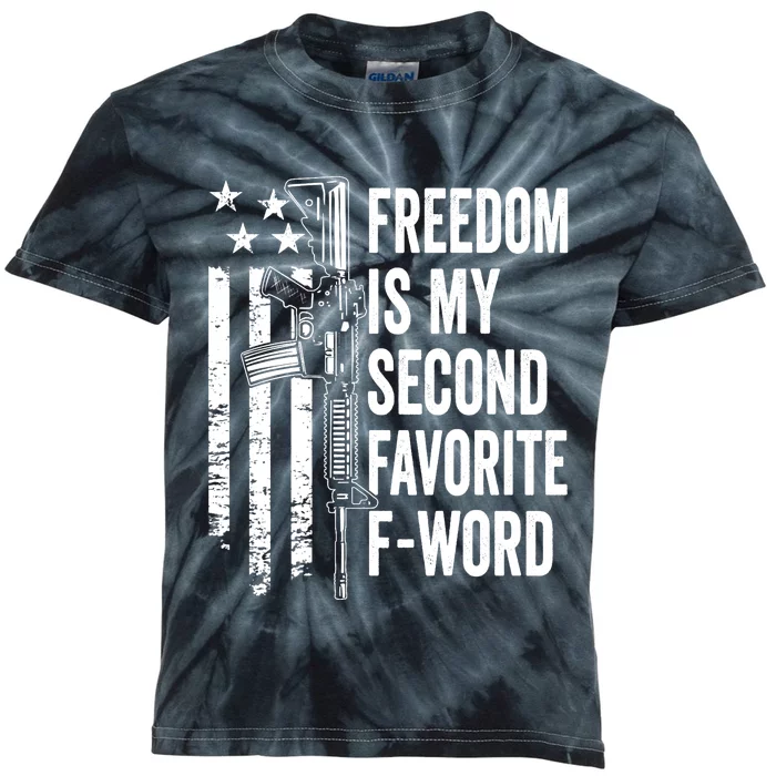 Freedom Is My Second Favorite F Word Funny Gun Joke (BACK) Kids Tie-Dye T-Shirt