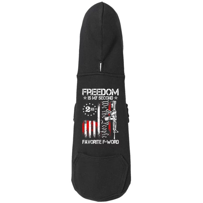 Freedom Is My Second Favorite F Word Doggie 3-End Fleece Hoodie