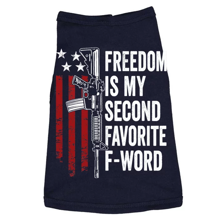 Freedom Is My Second Favorite F Word - Pro Guns - ON BACK Doggie Tank