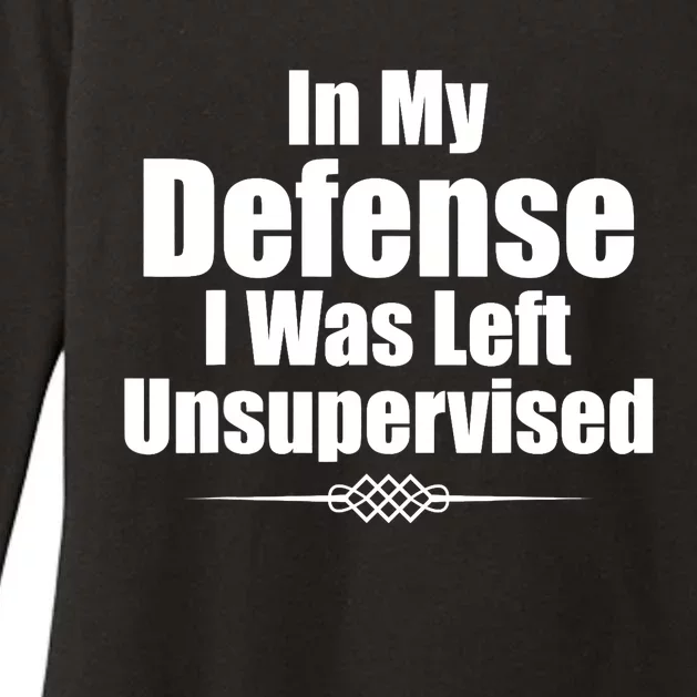 Funny In My Defense I Was Left Unsupervised Womens CVC Long Sleeve Shirt