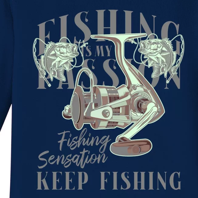 Fishing Is My Passion Baby Long Sleeve Bodysuit