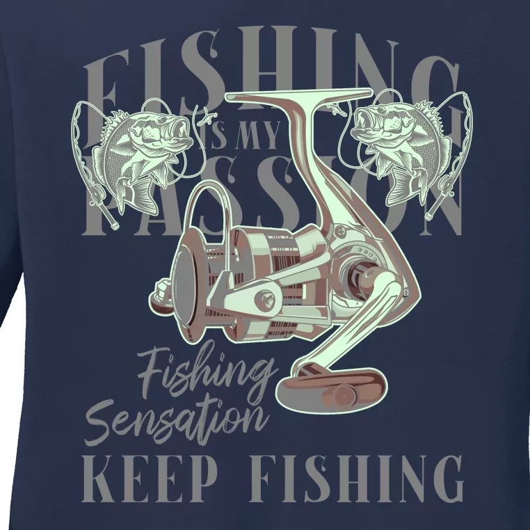 Fishing Is My Passion Ladies Long Sleeve Shirt