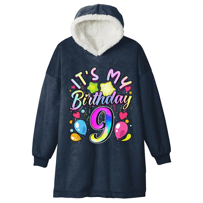 Funny Its My Birthday 9 Years Old 9th Birthday Hooded Wearable Blanket