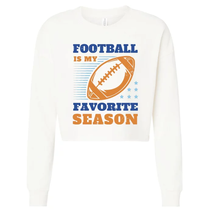 Football Is My Favorite Season Cropped Pullover Crew