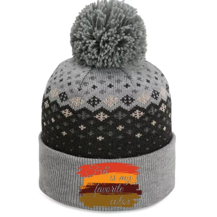 Fall Is My Favorite Color Autumn Season The Baniff Cuffed Pom Beanie