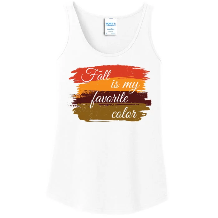 Fall Is My Favorite Color Autumn Season Ladies Essential Tank