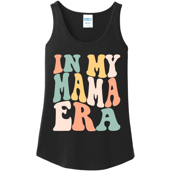 Funny In My Mama Era Lover Groovy Retro Mom Mothers Day Ladies Essential Tank