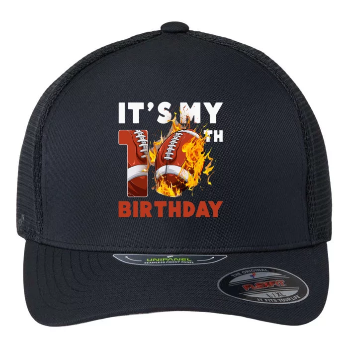 Funny It's My 10th Birthday 10 Years Old Football Ball Flexfit Unipanel Trucker Cap