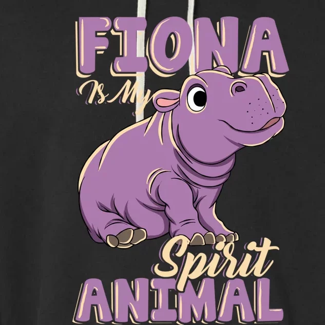 Fiona Is My Spirit Animal Baby Hippo Hippopotamus Lover Funny Gift Garment-Dyed Fleece Hoodie