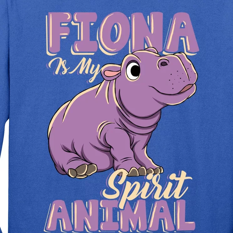 Fiona Is My Spirit Animal Baby Hippo Hippopotamus Lover Funny Gift Long Sleeve Shirt