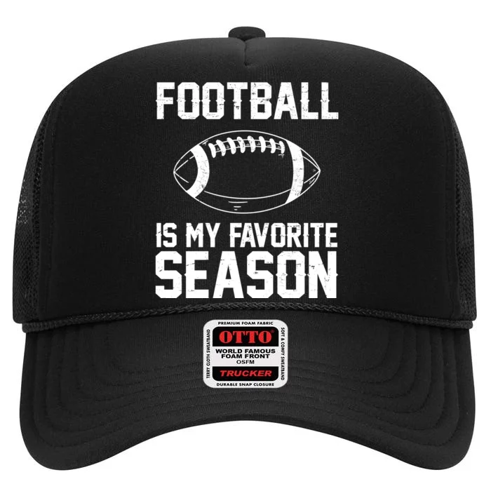 Football Is My Favorite Season High Crown Mesh Trucker Hat