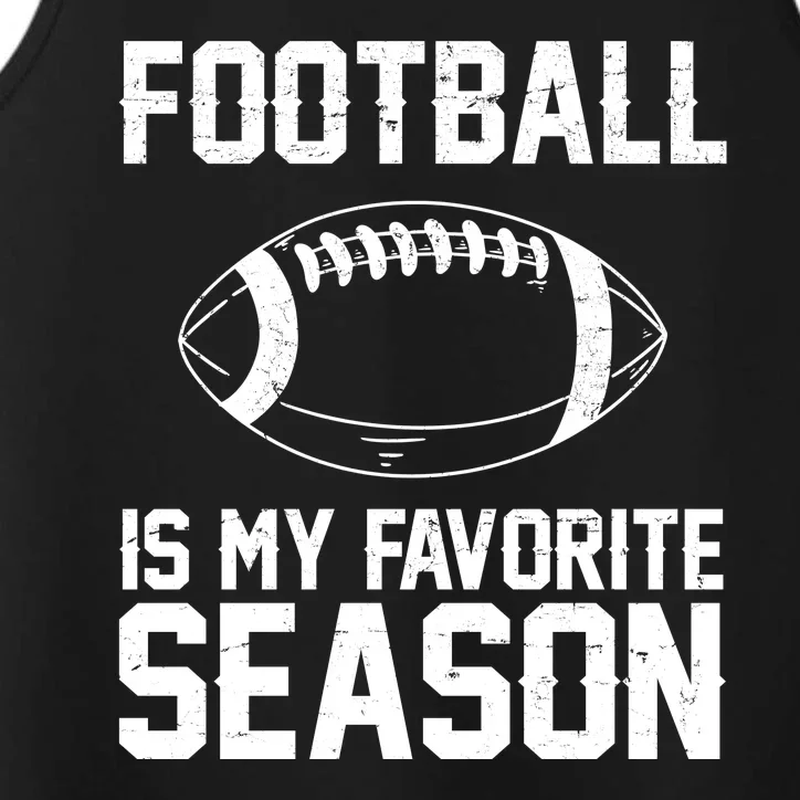 Football Is My Favorite Season Performance Tank