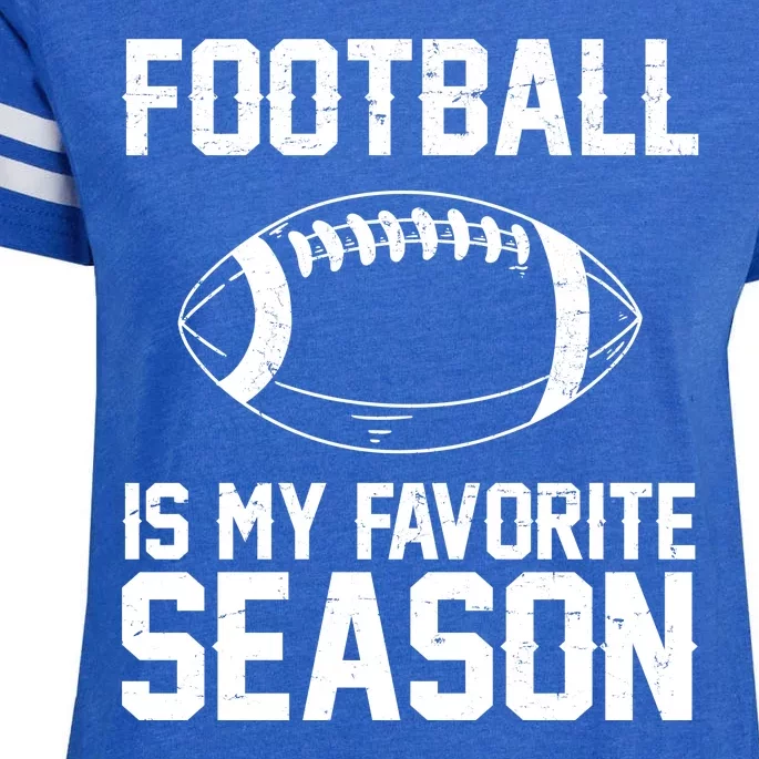 Football Is My Favorite Season Enza Ladies Jersey Football T-Shirt