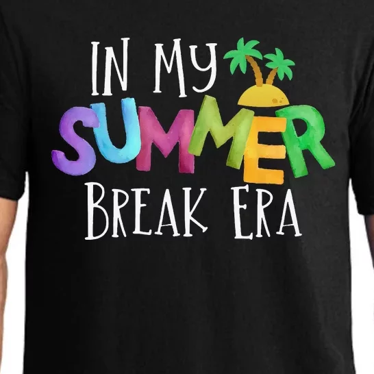 Funny In My Summer Break Era Fun Last Day Of School Teacher Pajama Set