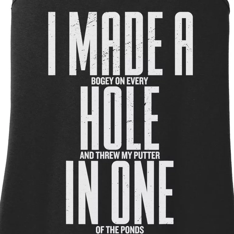 Funny I Made A Hole In One Disc Golf And Golfing Ace Gift Ladies Essential Tank