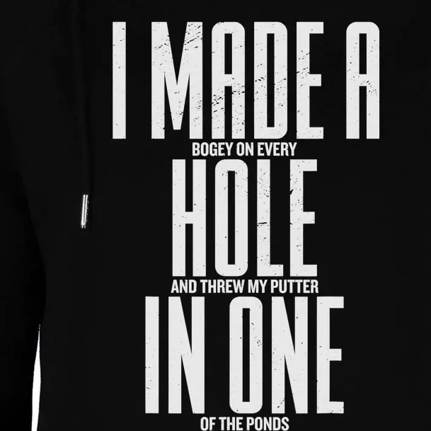 Funny I Made A Hole In One Disc Golf And Golfing Ace Gift Womens Funnel Neck Pullover Hood