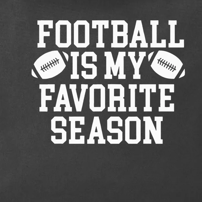 Football Is My Favorite Season Zip Tote Bag