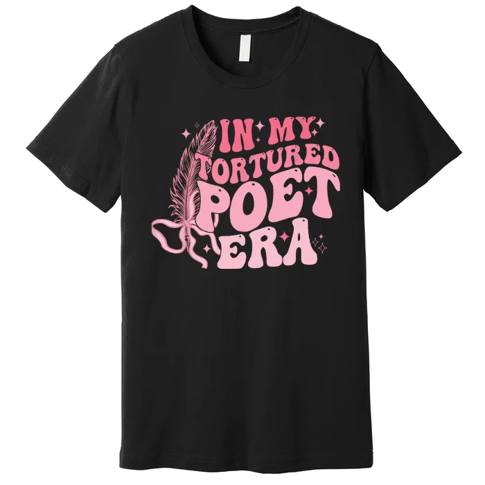 Funny In My Poets Era Premium T-Shirt