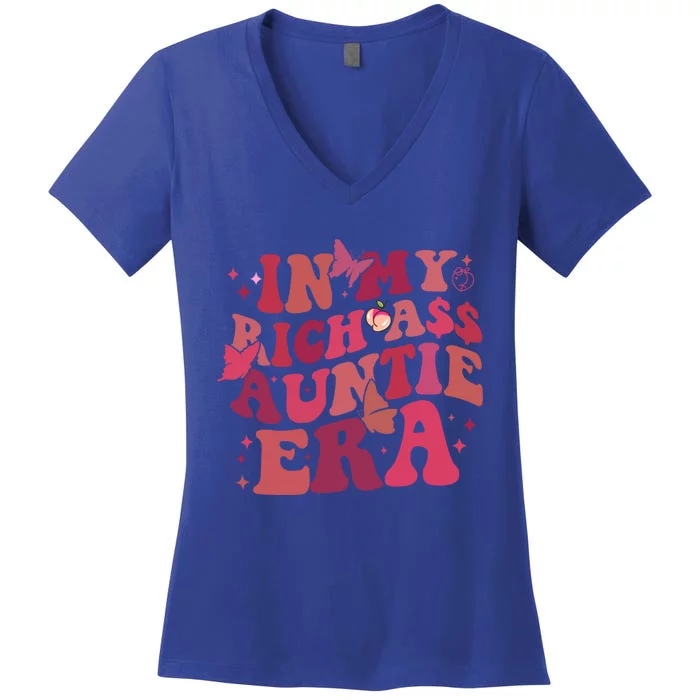 Funny In My Rich A$$ Auntie Era Gift Women's V-Neck T-Shirt