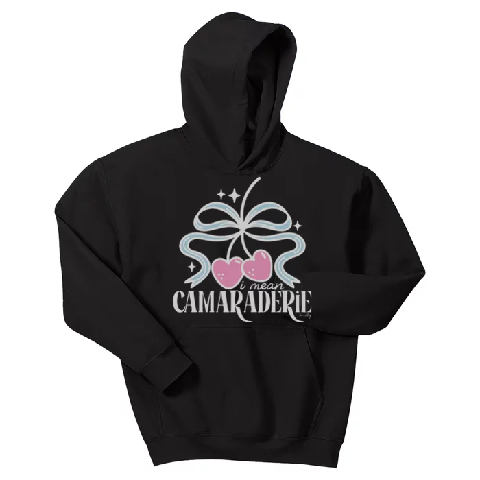 Funny I Mean Camaraderie Terriblay Kids Hoodie