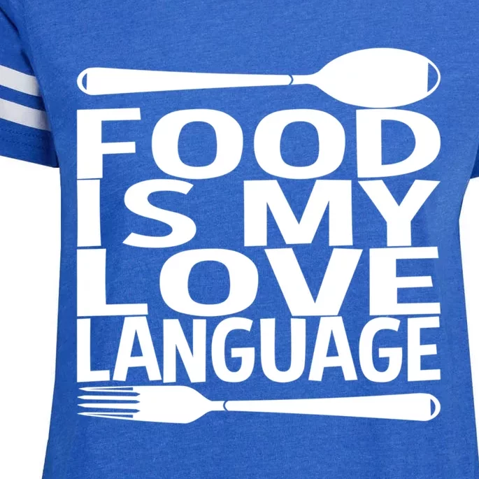 Food Is My Love Language Foodie Chef Food Lover Blogger Gift Enza Ladies Jersey Football T-Shirt