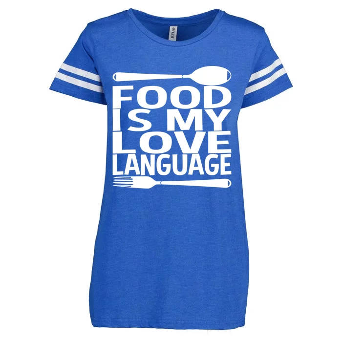 Food Is My Love Language Foodie Chef Food Lover Blogger Gift Enza Ladies Jersey Football T-Shirt