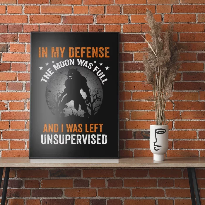 Funny In My Defense Werewolf Halloween Moon Poster