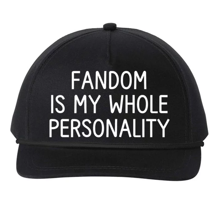 Fandom Is My Whole Personality Snapback Five-Panel Rope Hat