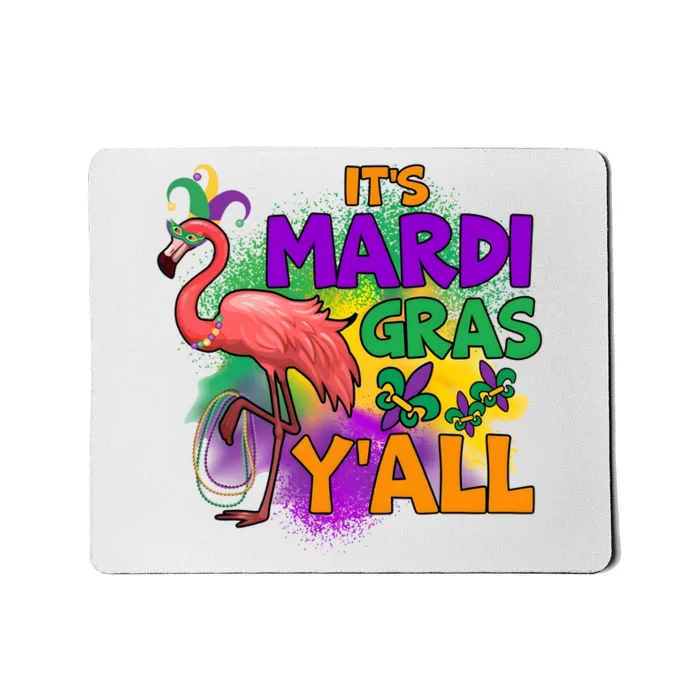 Flamingo ItS Mardi Gras YAll Mousepad