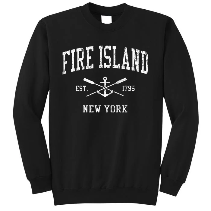 Fire Island Ny Vintage Crossed Oars & Boat Anchor Tall Sweatshirt