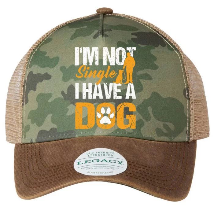 Funny I'm Not Single I Have A Dog Legacy Tie Dye Trucker Hat