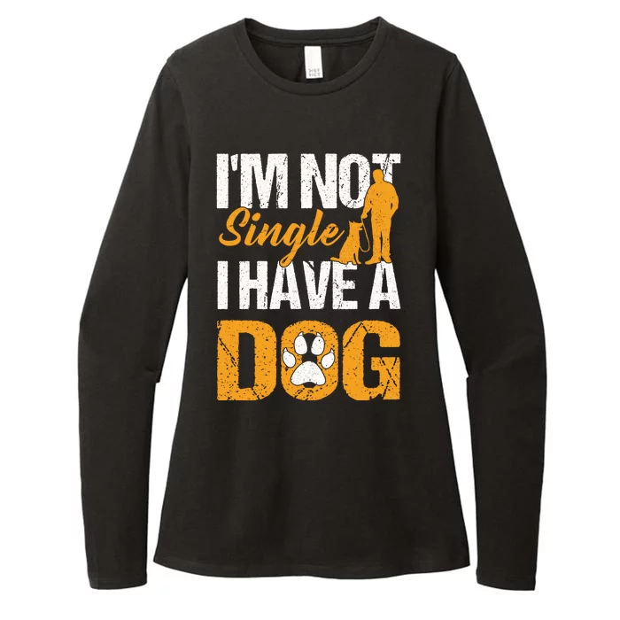 Funny I'm Not Single I Have A Dog Womens CVC Long Sleeve Shirt