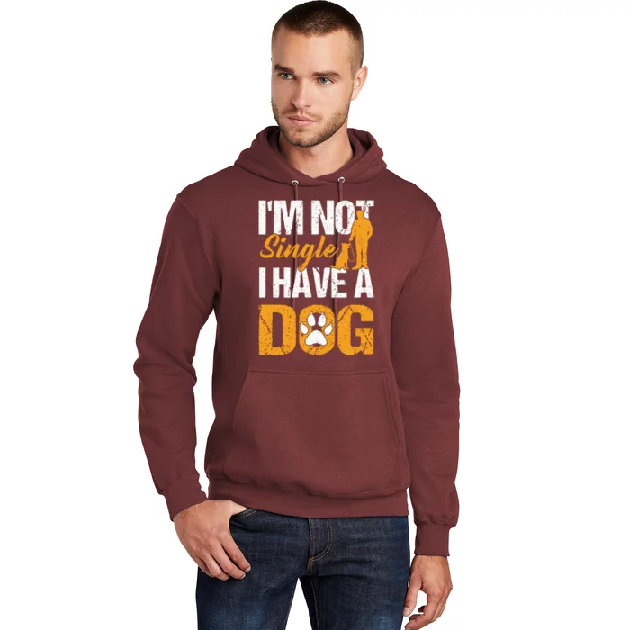 Funny I'm Not Single I Have A Dog Hoodie