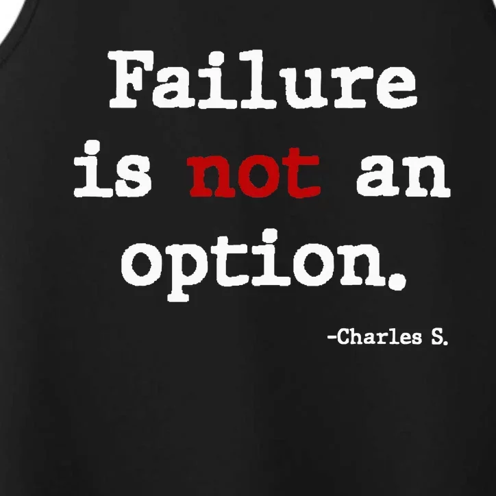 Failure Is Not An Option Performance Tank