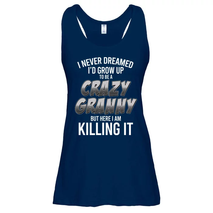 Funny I Never Dreamed I'd Grow Up To Be A Crazy Granny Ladies Essential Flowy Tank