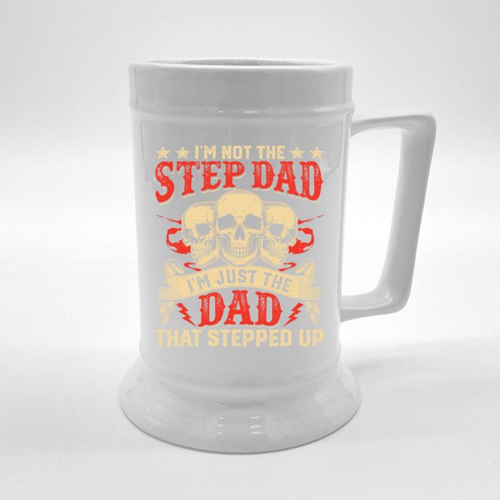 Funny Im Not The Stepdad Im Just The Dad That Stepped Up Front & Back Beer Stein