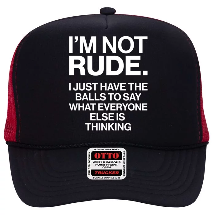 Funny Im Not Rude High Crown Mesh Trucker Hat