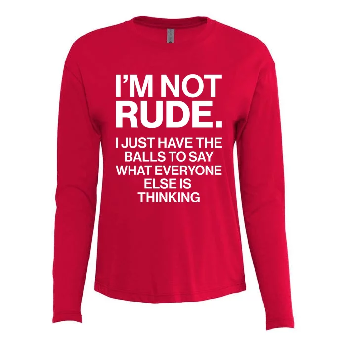 Funny Im Not Rude Womens Cotton Relaxed Long Sleeve T-Shirt