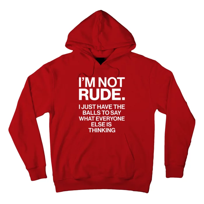 Funny Im Not Rude Hoodie