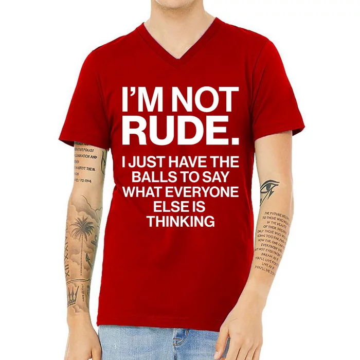 Funny Im Not Rude V-Neck T-Shirt