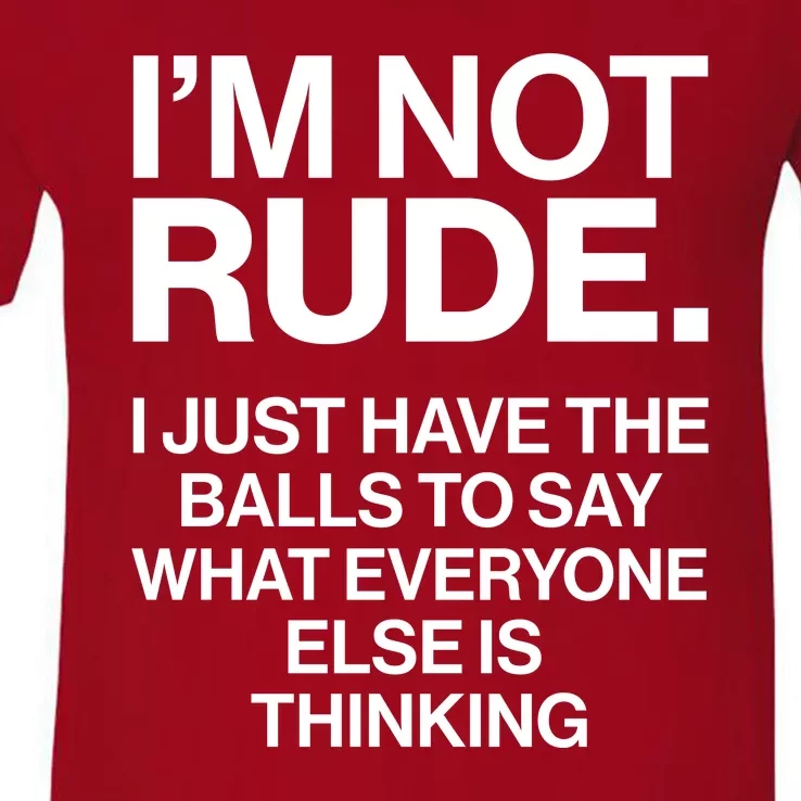 Funny Im Not Rude V-Neck T-Shirt