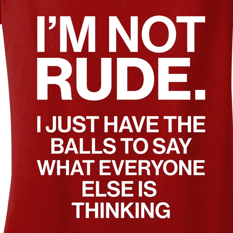 Funny Im Not Rude Women's V-Neck T-Shirt