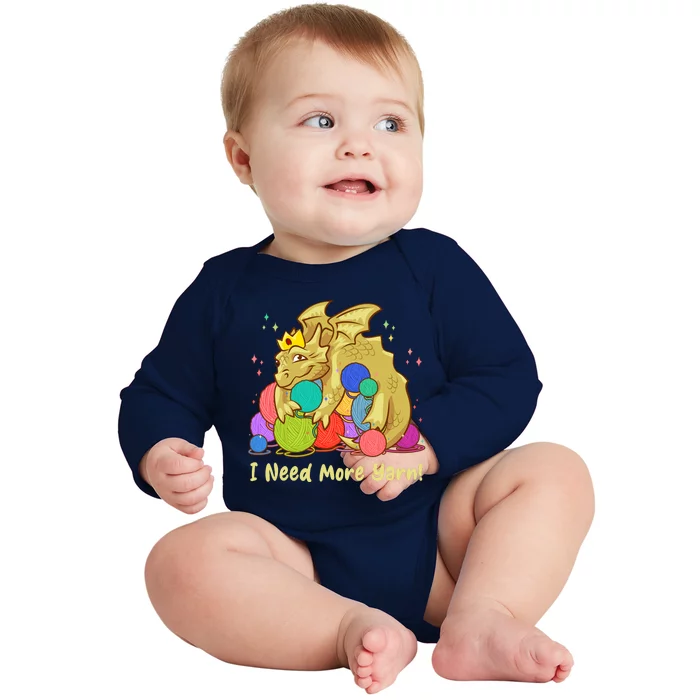 Funny I Need More Yarn Dragon Hoarding Yarn Baby Long Sleeve Bodysuit