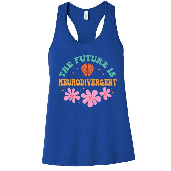 Future Is Neurodivergent Neurodiversity Autism Cute Gift Women's Racerback Tank