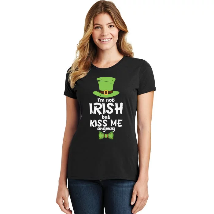 Funny Im Not Irish But Kiss Me Anyway Women's T-Shirt